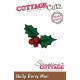 Fustella metallica Cottage Cutz Holly Berry Mini